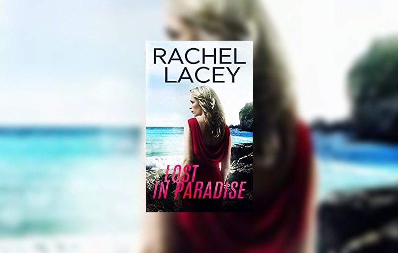 Lost in paradise by Rachel Lacey