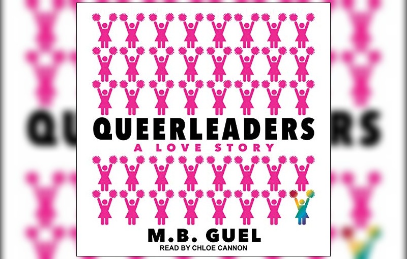 Queerleaders by M. B. Guel