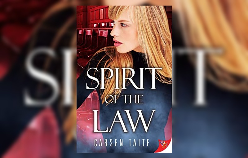 Spirit of the Law by Carsen Taite