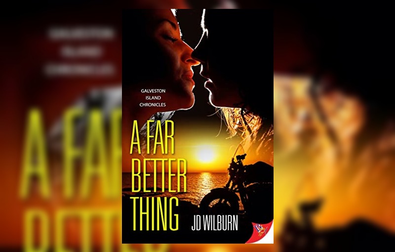 A Far Better Thing by JD Wilburn