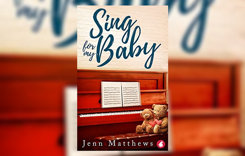 Sing for my baby by Jen Matthews