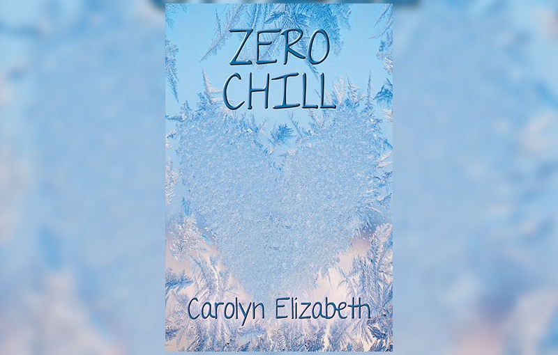 Zero Chill by Carolyn Elizabeth