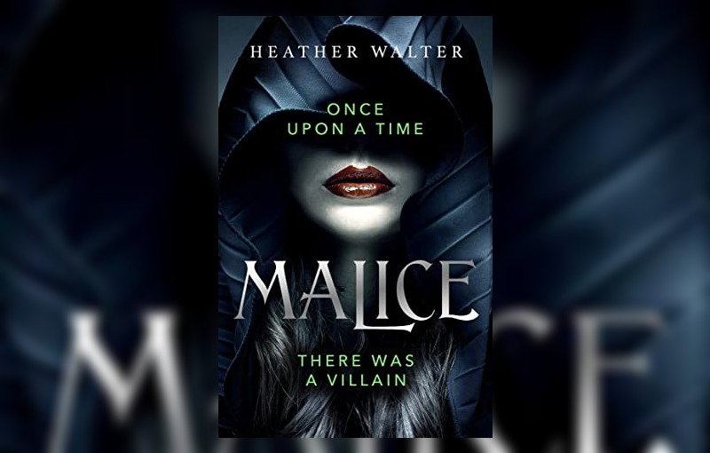 Malice by Heather Walter