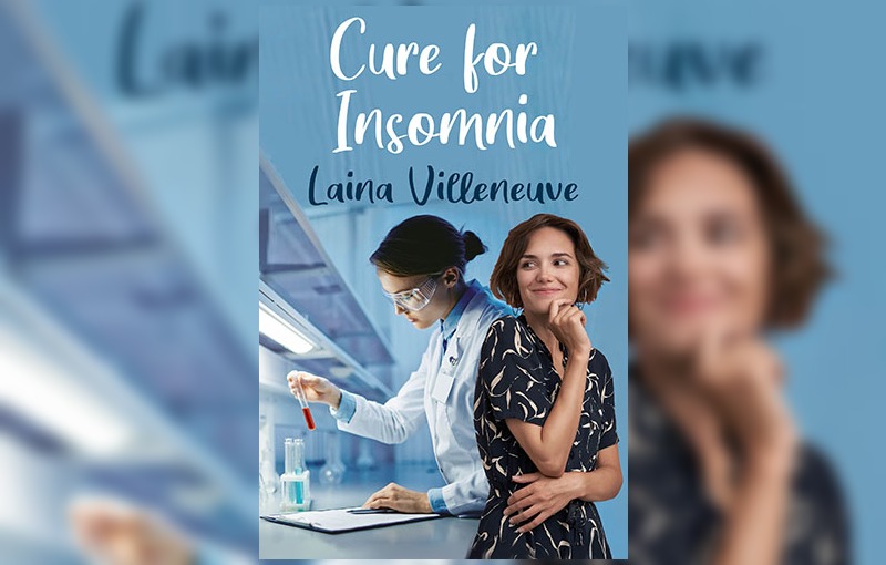 Cure for Insomnia by Laina Villeneuve