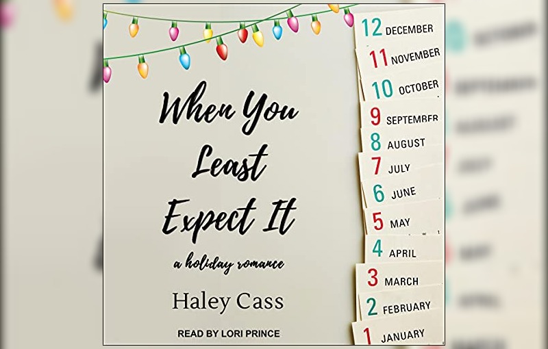 When you least expect it by Haley Cass