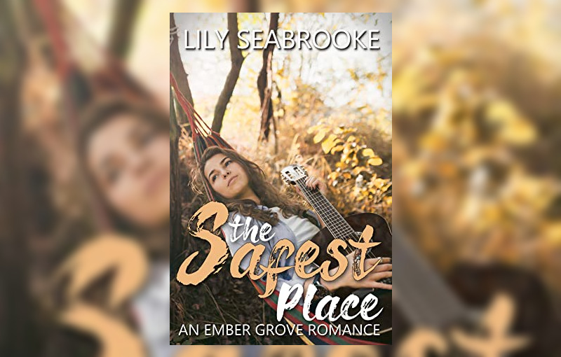 The Safest Place by Lily Seabrooke