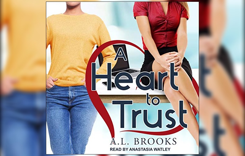 A Heart to Trust by A.L. Brooks