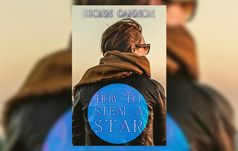 How to Steal a Star by Geonn Cannon