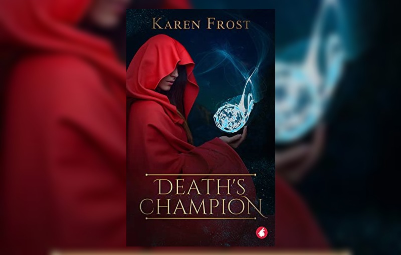 Death’s Champion by Karen Frost