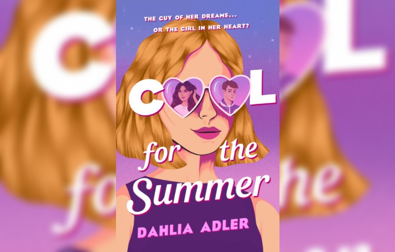 Cool for the Summer by Dahlia Adler