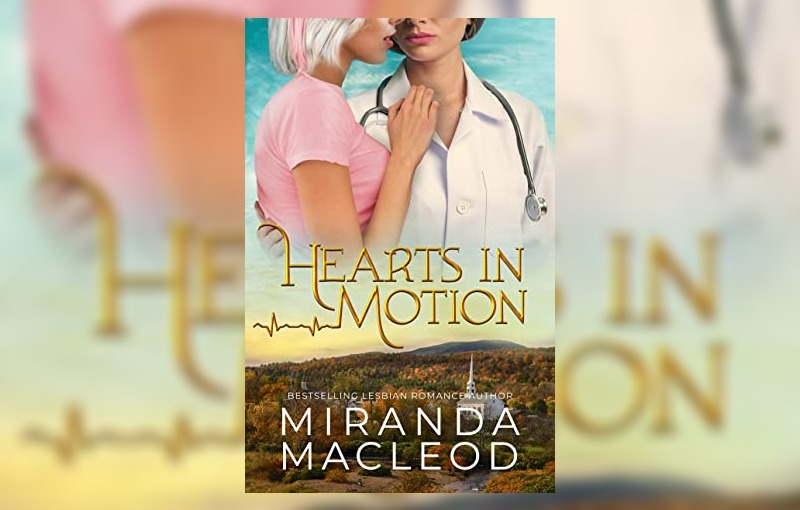 Hearts in Motion by Miranda MacLeod