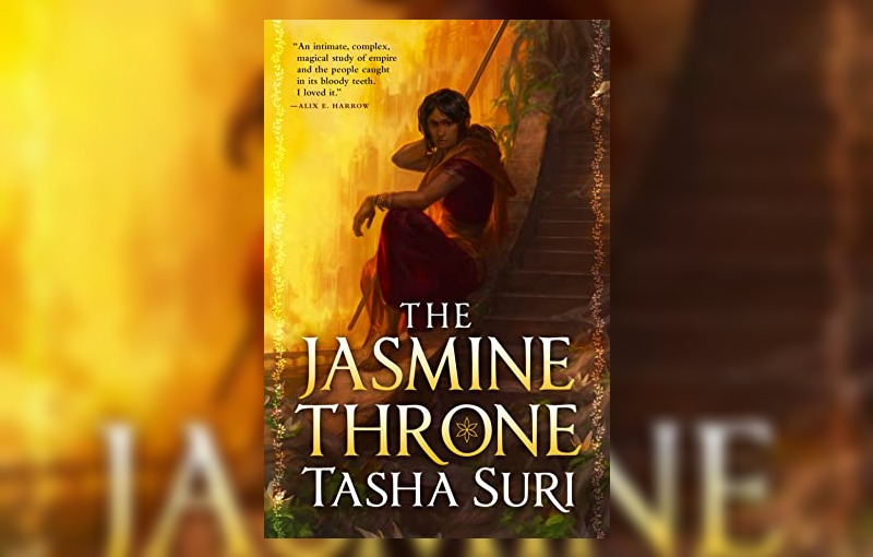 The Jasmine Throne by Tasha Suri