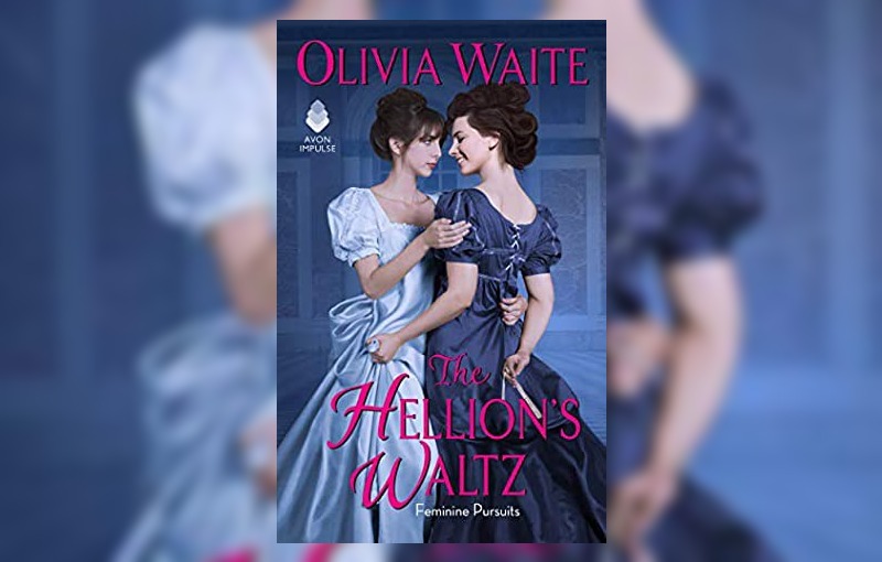 The Hellion's Waltz by Olivia Waite