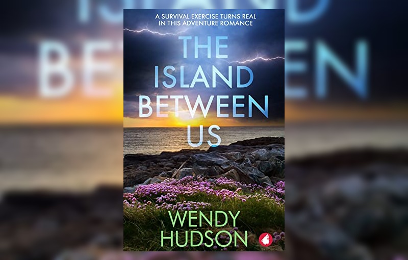 The Island Between Us by Wendy Hudson