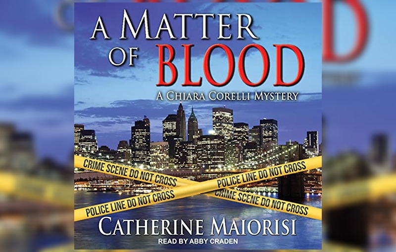 A Matter of Blood by Catherine Maiorisi