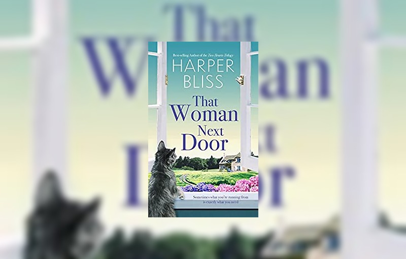 That woman next door by Harper Bliss