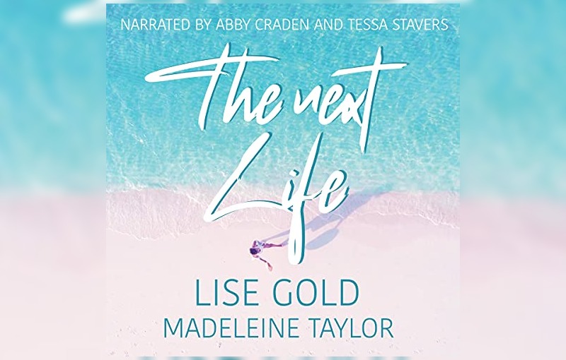 The Next Life by Lise Gold