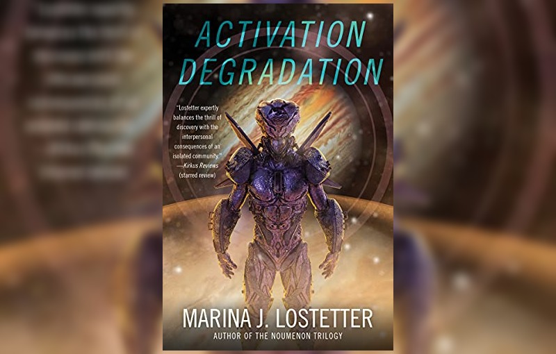 Activation Degradation by Marina J. Lostetter