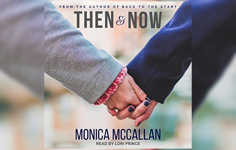 Then and Now by Monica Mccallan