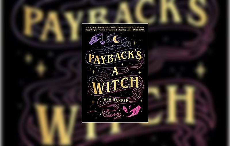 Payback's a Witch by Lana Harper