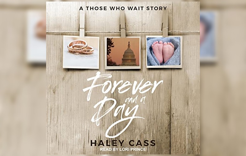 Forever and a day: a Those who wait story by Haley Cass