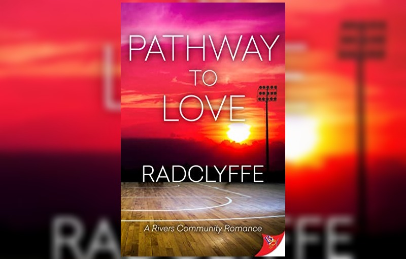 Pathway to love by Radclyffe