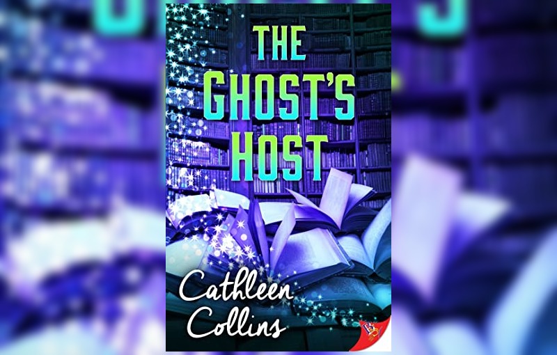 The Ghost's Host by Cathleen Collins