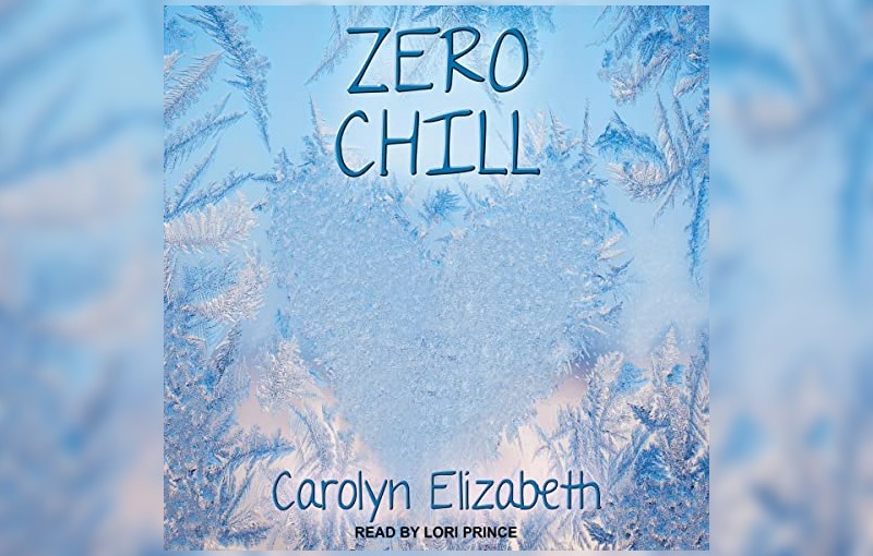 Zero Chill by Carolyn Elizabeth