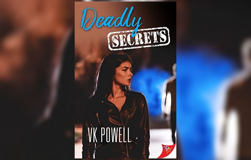 Deadly Secrets by VK Powell