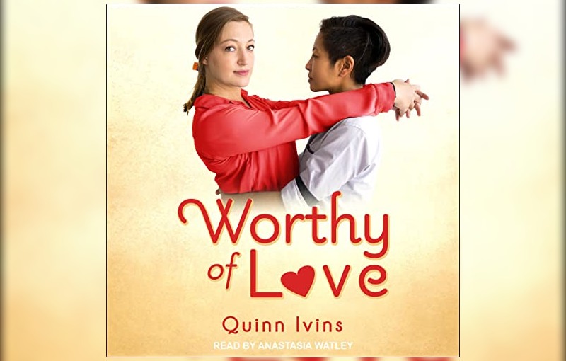 Worthy of Love by Quinn Ivins