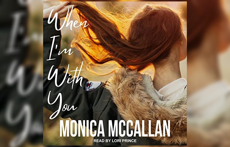 When I’m with you by Monica McCallan