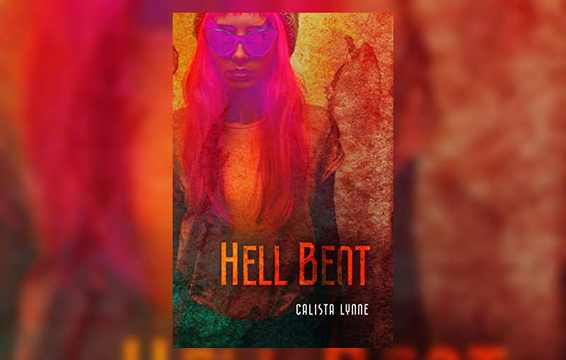 Hell Bent by Calista Lynne