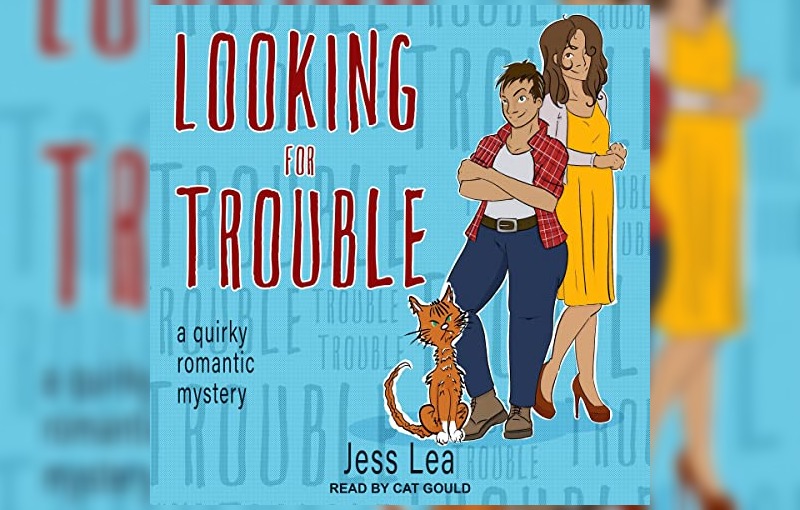 Looking for Trouble by Jess Lea