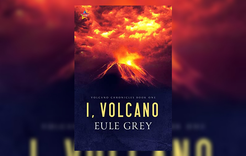 I Volcano by Eule Grey