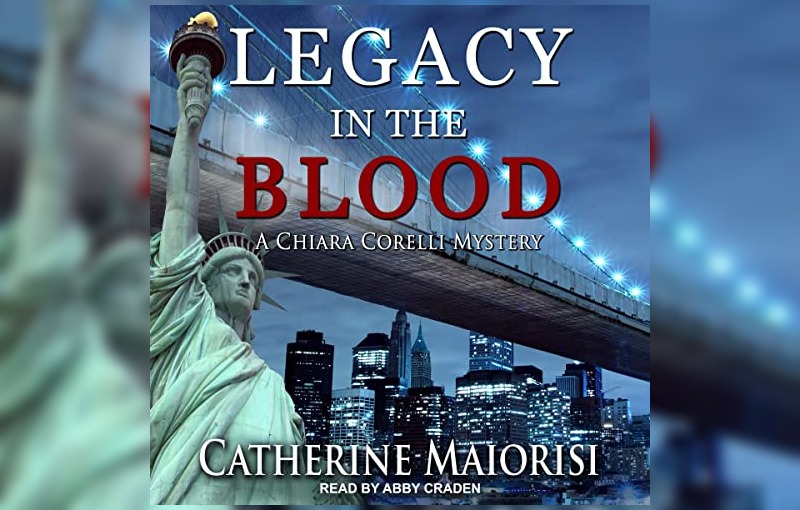 Legacy in the Blood by Catherine Maiorisi