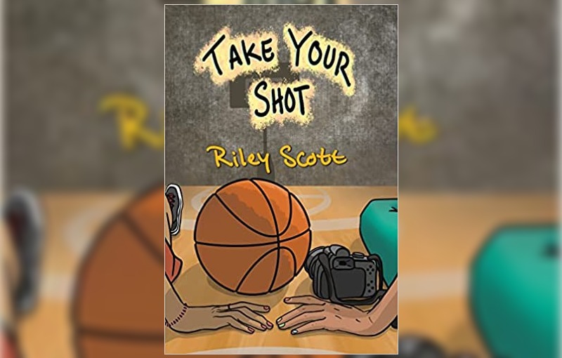 Take Your Shot by Riley Scott