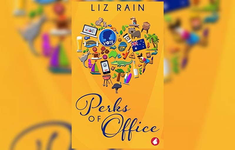 Perks of Office by Liz Rain