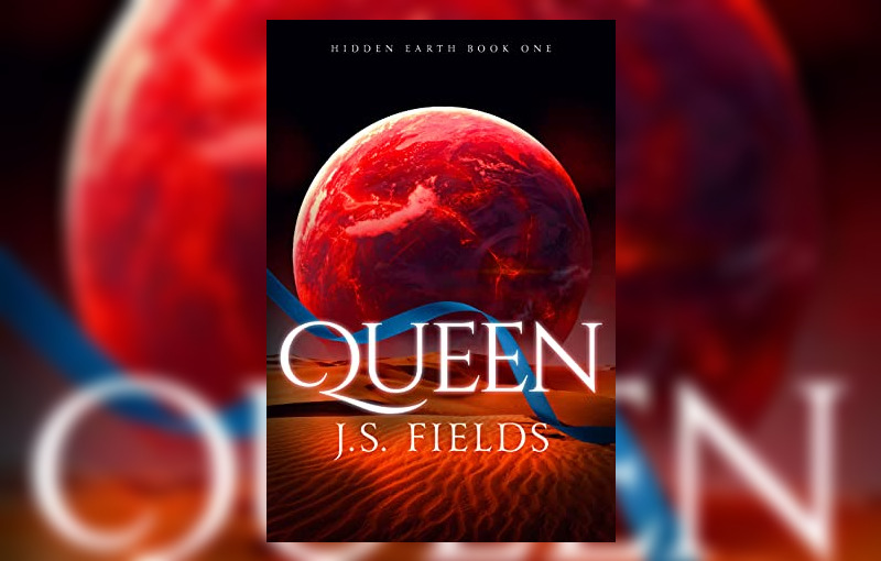 Queen by J. S. Fields