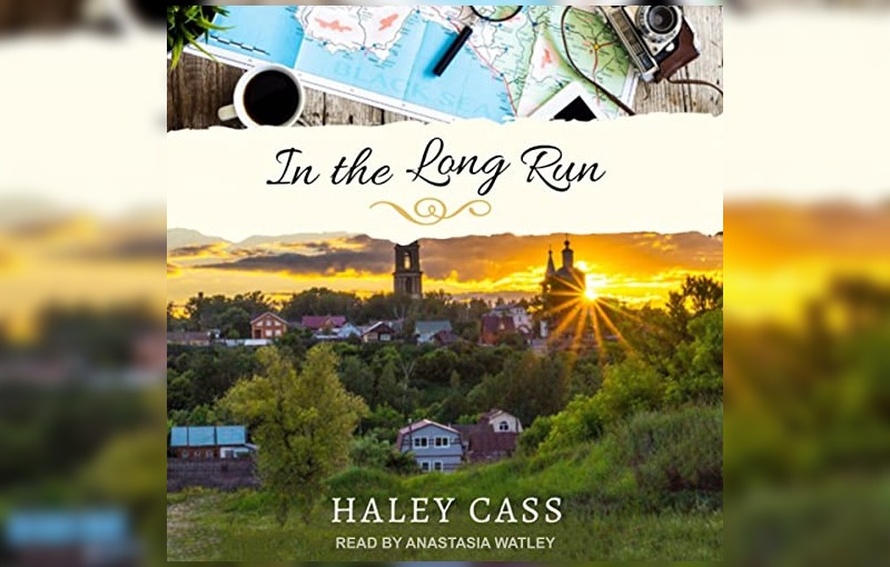 In the Long Run by Haley Cass