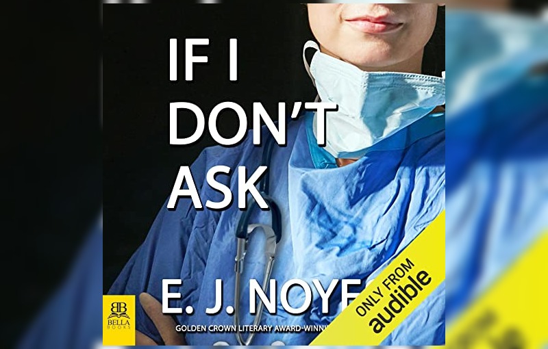 If I don’t ask by EJ Noyes