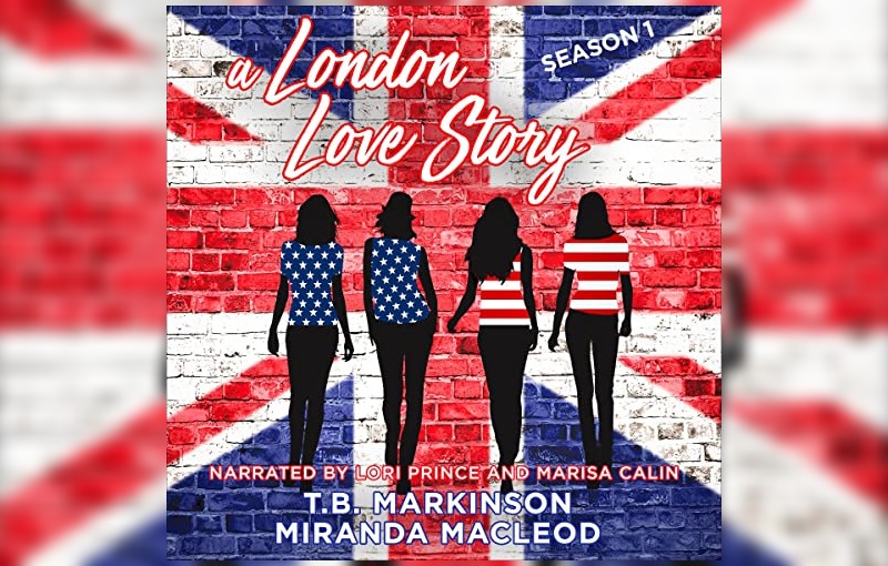 A London Love Story Season 1 by TB Markinson