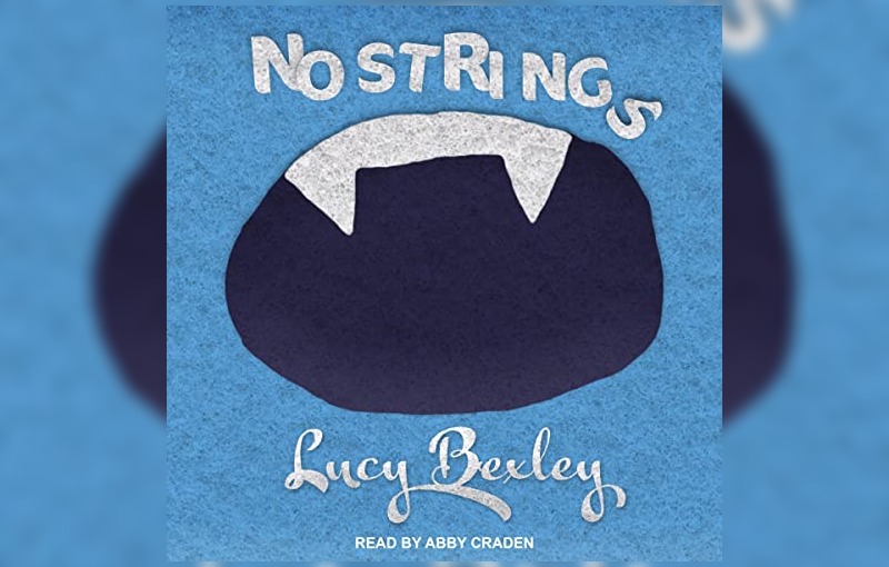 No Strings by Lucy Bexley