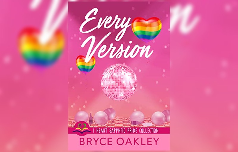 Every Version by Bryce Oakley