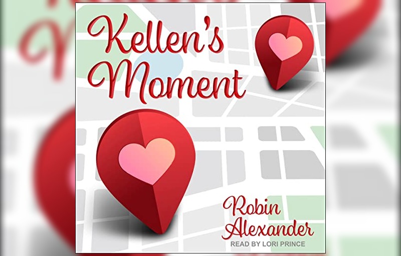 Kellen's Moment by Robin Alexander