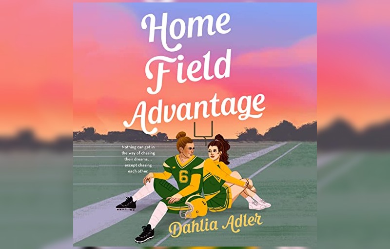 Home Field Advantage by Dahlia Adler