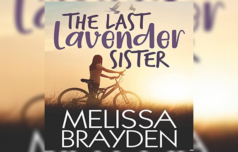 The Last Lavender Sister by Melissa Brayden