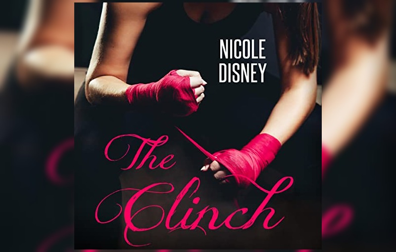 The Clinch by Nicole Disney