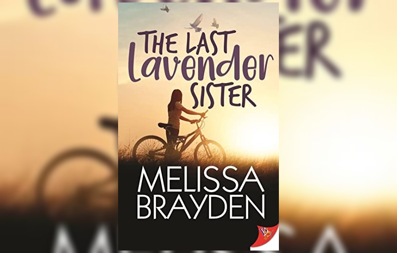 The Last Lavender Sister by Melissa Brayden