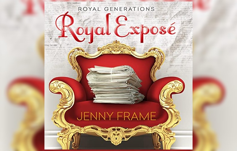 Royal Exposé by Jenny Frame