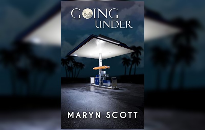 Going Under by Maryn Scott